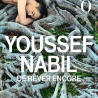 Youssef Nabil : De rêver encore