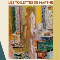 Bonnard Intime- Les Toilettes de Marthe