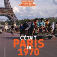 C'était Paris en 1970