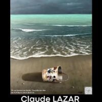 Claude Lazar – Exposition à La MarbRErie