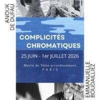 Complicités Chromatiques : Anouk de Dufau, Emmanuelle Boudailliez