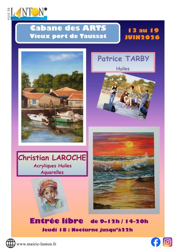 Exposition Cabane des Arts :Patrice Tarby et Christian Laroche