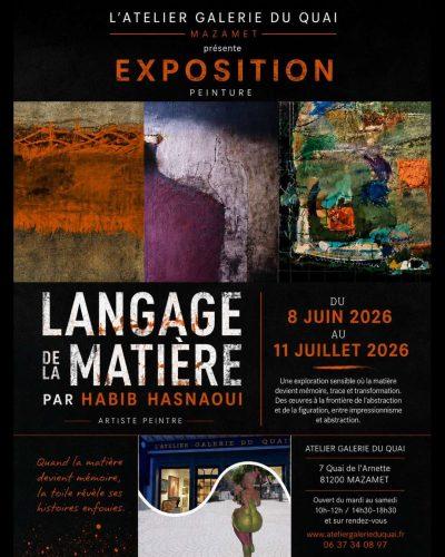 Exposition à l’Atelier galerie du Quai : Langage de la Matière par Habib Hasnaoui