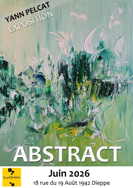 [Exposition de peinture] "Abstract" de Yann Pelcat