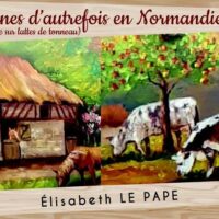 Exposition de peinture sur lattes de tonneau "Scènes d'autrefois en Normandie" - Village Fromager de Livarot