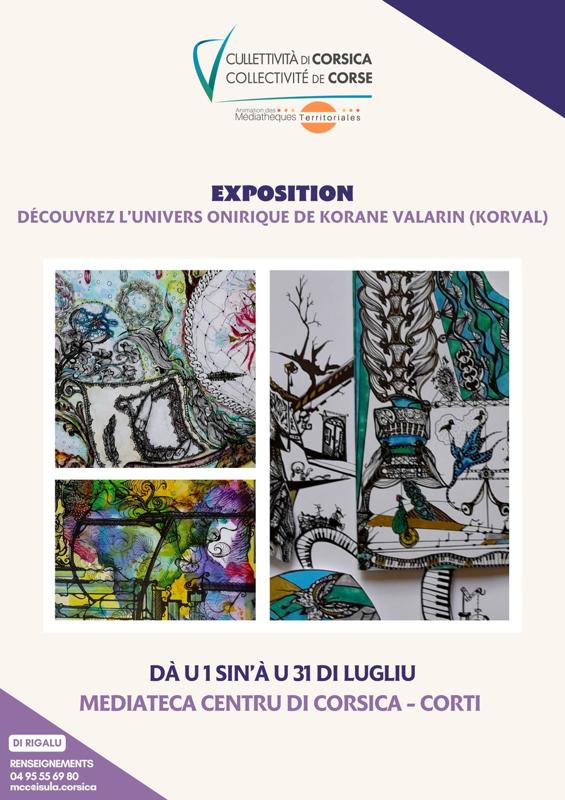 Expostion : Découvrez l’univers onirique de Korane Valarin (Korval) - Médiathèque Centre Corse - Corti