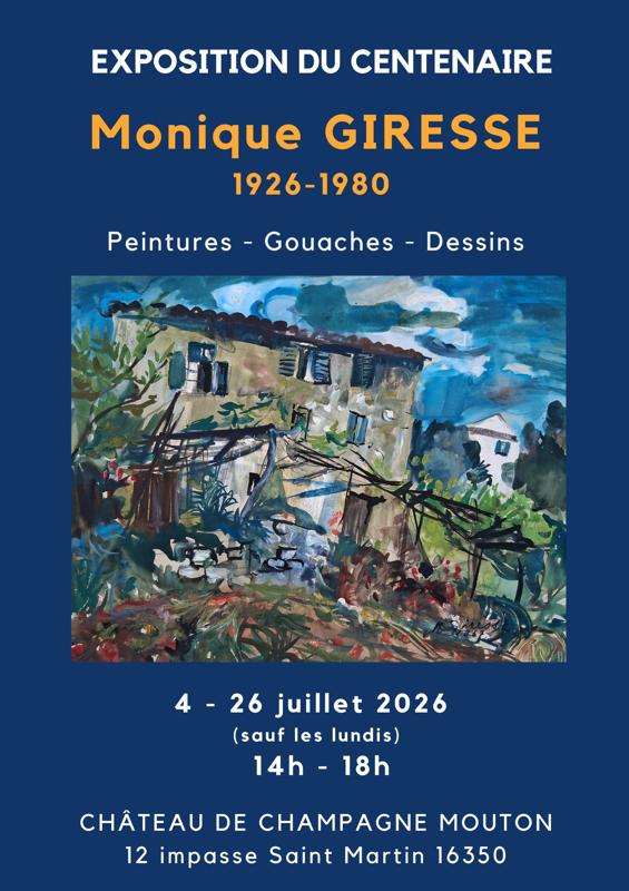 Monique GIRESSE, exposition du centenaire : peintures, gouaches et dessins