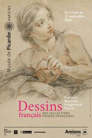 Poussin, Watteau, Fragonard, David : Dessins français des collections privées françaises