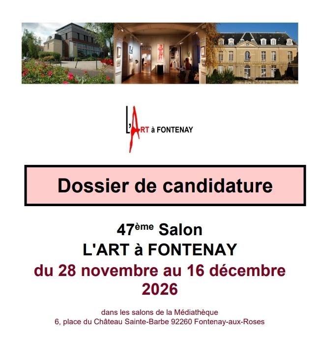 Appel à candidature: 47ème Salon L’Art à Fontenay