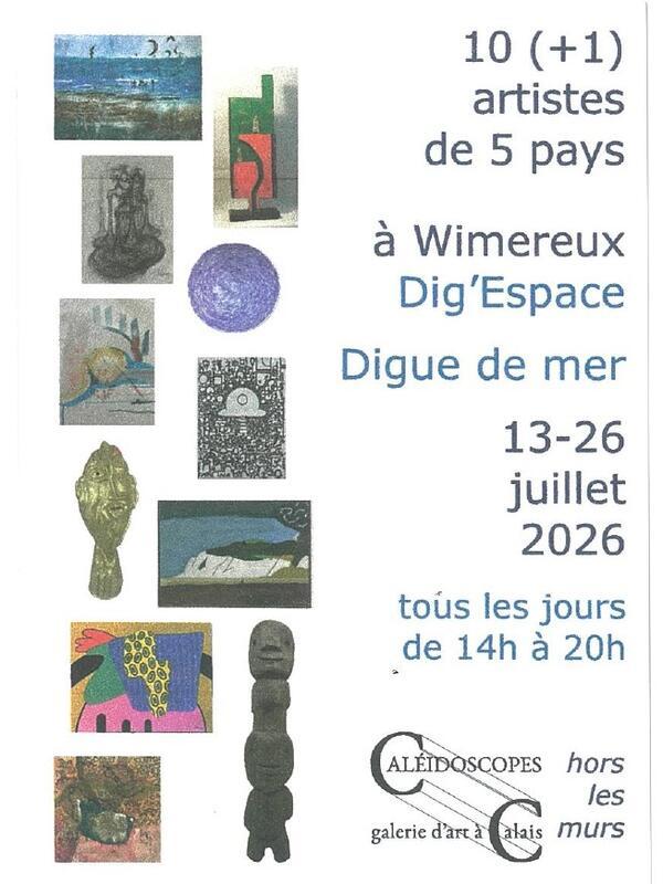 Dig' Espace : Exposition - 10 (+1) artistes Caléidoscopes