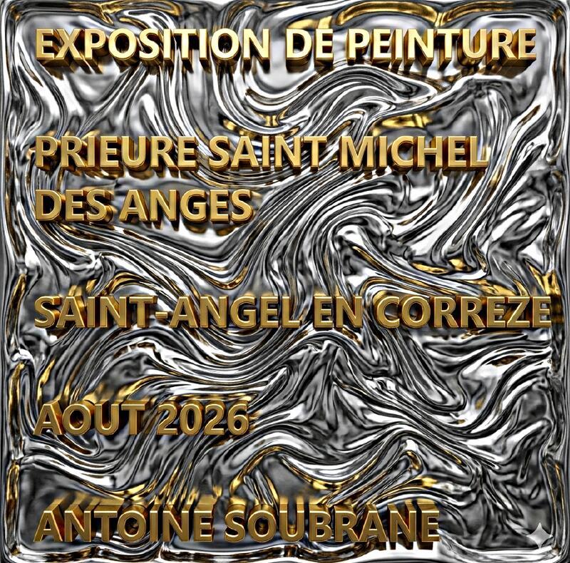 Exposition Antoine Soubrane à Saint-Angel