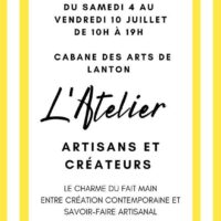 Exposition Cabane des Arts :L' Atelier