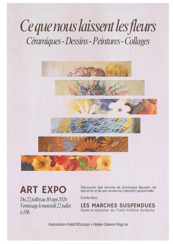 Exposition - Ce que nous laisse les fleurs