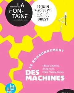 Exposition - "Le ronronnement des machines"