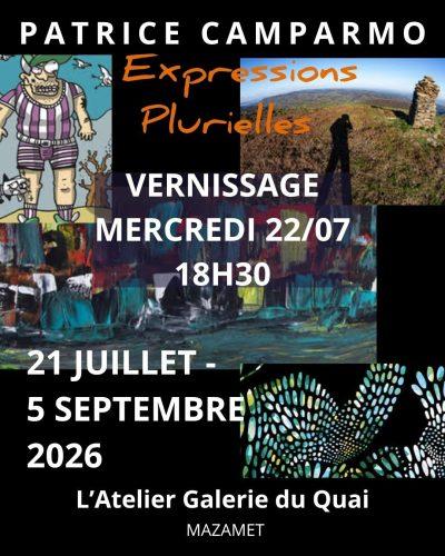 Exposition à l’Atelier galerie du Quai : Expressions Plurielles par Patrice CAMPARMO