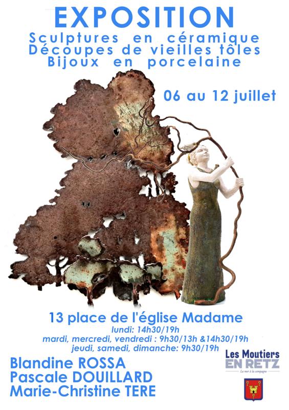 Exposition de Blandine Rossa Destouches, Pascale Douillard et Marie-Christine Tere