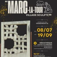 Exposition de sculptures " Marc-la-Tour, village sculpté "