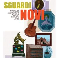 Mostra : "Sgardi Novi, nouvelles acquisitions pour un nouveau musée"