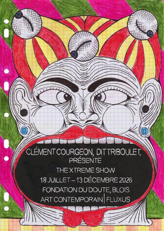 Triboulet : The Xtreme Show
