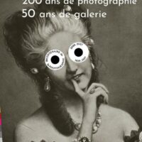 Exposition « 200 ans de photographie, 50 ans de galerie »