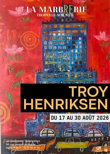 Exposition : Troy Henriksen expose à La MarbRErie