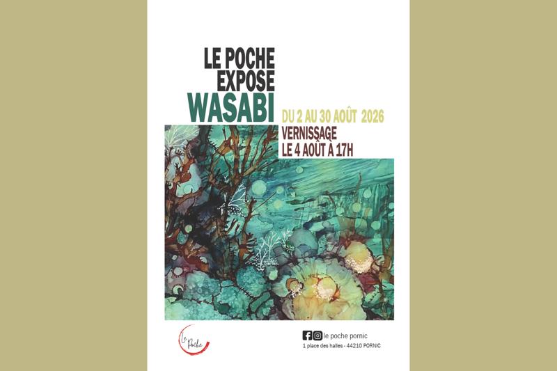 Exposition : Wasabi, de l'art qui pimente la vie