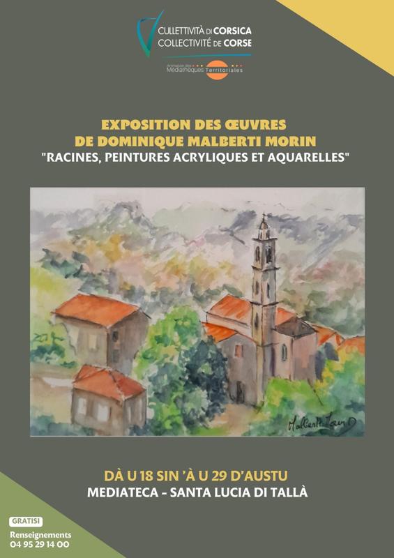 Exposition des œuvres de Dominique Malberti Morin : "Racines, peintures acryliques et aquarelles"