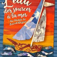 Exposition : l’eau, des sources à la mer
