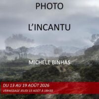 Exposition photographique "L'Incantu" de Michèle Binhas