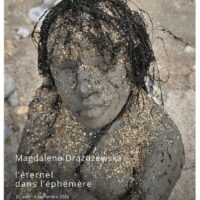 L’Éternel dans l’éphémère : Magdalena Drążdżewska