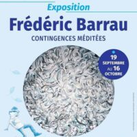 Exposition « Contingences méditées  » de Frédéric Barrau