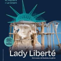 Lady Liberté : De la sueur, de l’audace, du génie