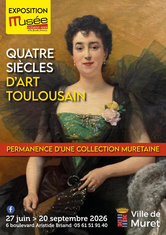 Quatre Siècles d’Art Toulousain