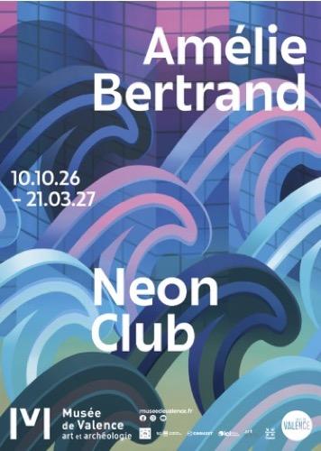 Amélie Bertrand : Neon Club