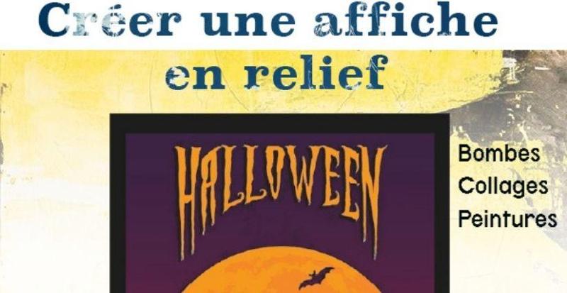 Atelier créer une affiche en relief - Halloween