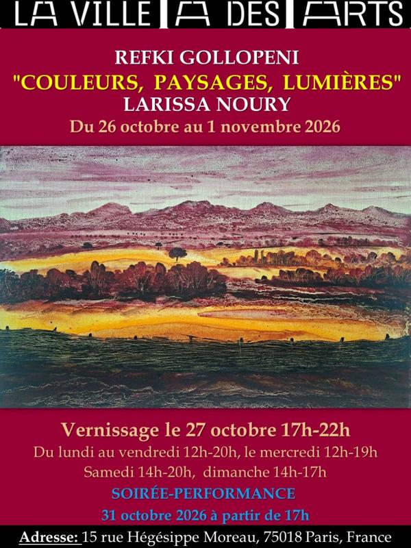 Couleurs, paysages, lumières : Refki Gollopeni - Larissa Noury