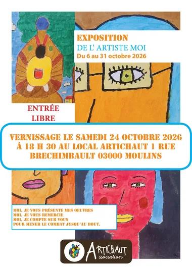 Exposition de l'artiste Moi