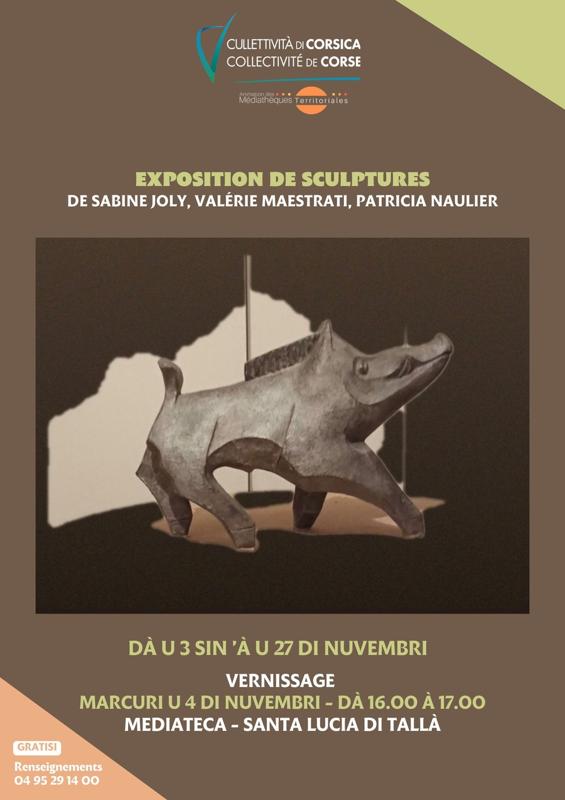 Exposition de sculptures de abine Joly, Valérie Maestrati et Patricia Naulier
