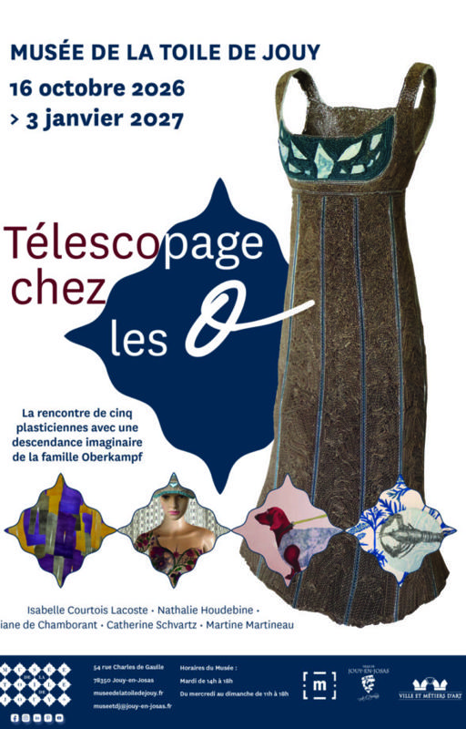 Musée de la toile de Jouy – Télescopage chez les O