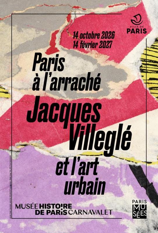 Paris à l’arraché. Jacques Villeglé et l’art urbain